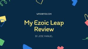 Ezoic Leap Review: As Honest as it Gets